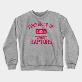 Property of Toronto Raptors Crewneck Sweatshirt